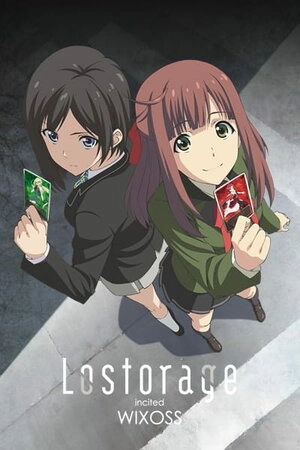 Лострейдж: Побуждение WIXOSS