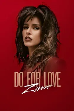 ZIVERT. Do for love