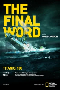 <h1>Титаник: Заключительное слово с Джеймсом Кэмероном</h1>